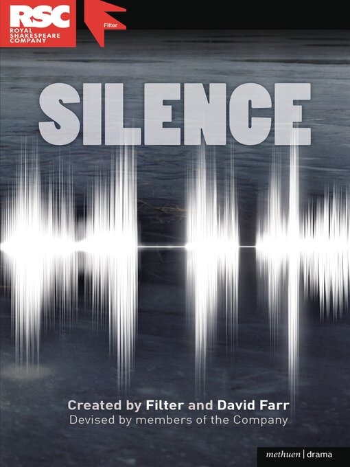 Title details for Silence by Filter Theatre - Available